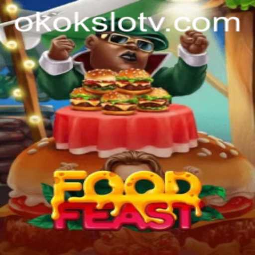 Exploring the Culinary Journey of FoodFeast in the World of Okokslot